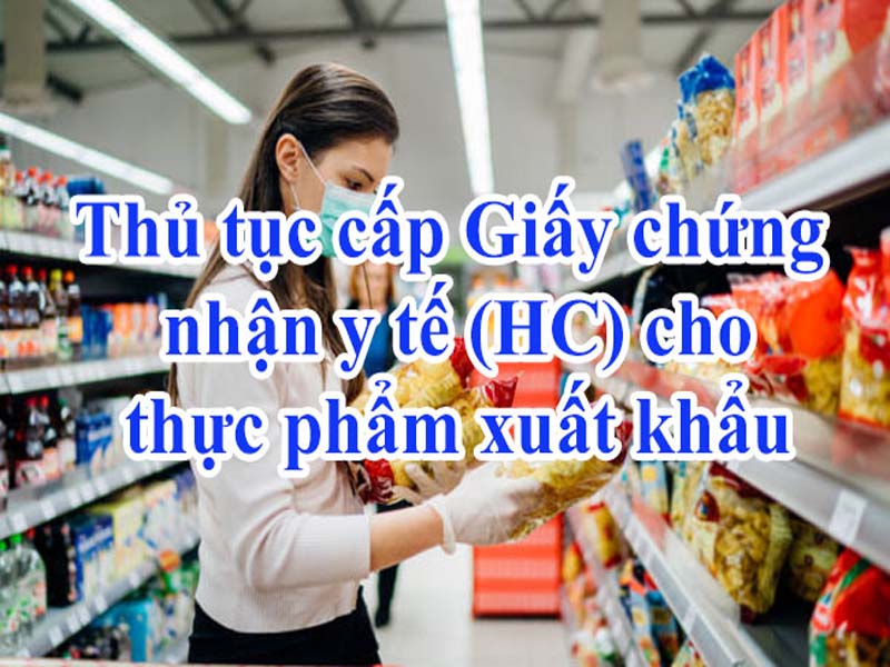 Xin giấy chứng nhận y tế (HC) thực phẩm như thế nào?